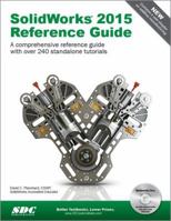 SolidWorks 2015 Reference Guide 1585039144 Book Cover