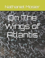 On The Wings of Atlantis B0C2S4MVVY Book Cover