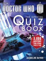 Doctor Who: The Official Quiz Book 1849907692 Book Cover