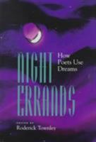 Night Errands: How Poets Use Dreams 0822940779 Book Cover