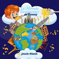 Le Monde Savoureux de Tommy (French Edition) 1997575019 Book Cover