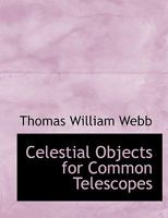 Celestial Objects for Common Telescopes 1015697704 Book Cover