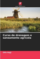 Curso de drenagem e saneamento agrícola (Portuguese Edition) 6208506735 Book Cover