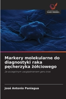 Markery molekularne do diagnostyki raka pecherzyka zólciowego (Polish Edition) 6209562205 Book Cover