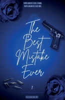 The Best Mistake Ever 1 (Italian Edition) B0GKXJYVC9 Book Cover