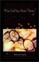 What God Says about "Money" 1403343489 Book Cover