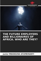 OS Futuros Empregadores E Bilionários de África. Quem São Eles? 6205027755 Book Cover