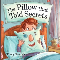 The Pillow That Told Secrets B0DYKSFJT5 Book Cover