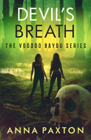 Devil's Breath 1642476218 Book Cover