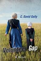 Volunteer Gap (The Gap Series) 1542631440 Book Cover