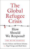 The Global Refugee Crisis: How Should We Respond? 1487002122 Book Cover