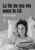 La fin de ma vie sous le LIS B0CKKR5T3L Book Cover