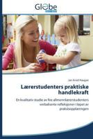 Laererstudenters Praktiske Handlekraft 363976059X Book Cover