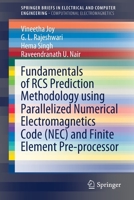 Fundamentals of RCS Prediction Methodology Using Parallelized Numerical Electromagnetics Code (Nec) and Finite Element Pre- Processor 9811571635 Book Cover