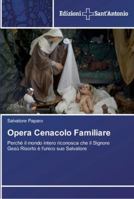 Opera Cenacolo Familiare 3639606191 Book Cover