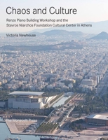 Process: Building the Niarchos Foundation Cultural Center in Athens 1580934889 Book Cover