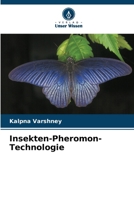Insekten-Pheromon-Technologie (German Edition) 6207621387 Book Cover