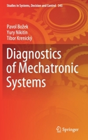 Diagnostics of Mechatronic Systems 3030670546 Book Cover