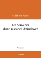 Les Souvenirs d'une rescapée d'Auschwitz (French Edition) 2414595302 Book Cover