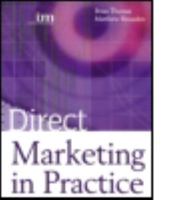Direct Marketing in Practice (Chartered Institute of Marketing) 0750624280 Book Cover