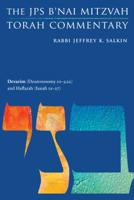 Devarim (Deuteronomy 1:1-3:22) and Haftarah (Isaiah 1:1-27): The JPS B'nai Mitzvah Torah Commentary 0827614543 Book Cover