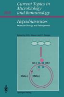 Current Topics in Microbiology and Immunology, Volume 168: Hepadnaviruses: Molecular Biology and Pathogenesis 3642760171 Book Cover