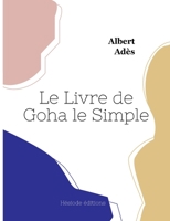 Le Livre de Goha le simple 2493135164 Book Cover