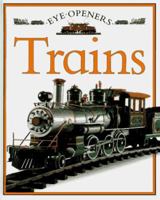 Trains (Eye Openers) 0689716478 Book Cover