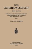 Das Unterbewusstsein: Eine Kritik Offentliche Antrittsvorlesung Gehalten Am 20. Juli 1921 in Der Aula Der Universitat Leipzig 3642939341 Book Cover