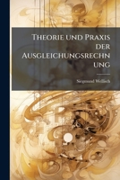 Theorie Und Praxis Der Ausgleichungsrechnung 1175393258 Book Cover