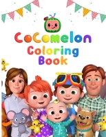 C̣oc̣omelon Coloring book: Funny C̣oc̣omelon Coloring Book To Color, Relax, Stress Relief. Great Gift Holiday, Amazing Gift For Kids, Fans, Toddlers With Super Cute B09SH4QKB5 Book Cover