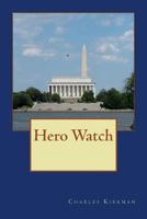 Hero Watch 1545490546 Book Cover