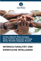 Interkulturalität Und Künstliche Intelligenz (German Edition) 6209804470 Book Cover