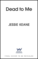 Presumed Dead: The Explosive New Thriller from Queen of the Underworld Jessie Keane 1399721046 Book Cover