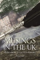 MUSINGS IN THE UK B0FF5C6ZNZ Book Cover