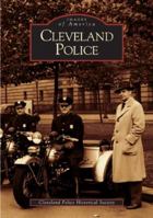 Cleveland Police (Images of America: Ohio) 073853370X Book Cover