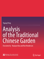 Analysis of the Traditional Chinese Garden 9819771307 Book Cover