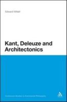 Kant, Deleuze and Architectonics 1441134476 Book Cover
