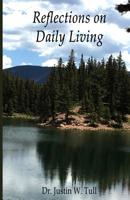 Reflections on Daily Living 1724577492 Book Cover