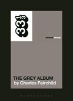 Danger Mouse's The Grey Album 1623566606 Book Cover