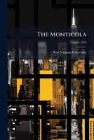 The Monticola Volume 1918 114947579X Book Cover