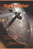 Surrender: A Hope Springs Novel - A Story of Faith B0CH26LV17 Book Cover