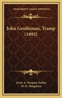 John Gentleman, Tramp 1437076246 Book Cover