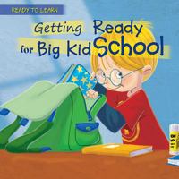 Preparandose Para La Escuela de Los Mas Grandes (Getting Ready for Big Kid School) 1538390515 Book Cover