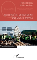 Autopsie du mouvement des gilets jaunes (Questions Contemporaines) (French Edition) 2343184356 Book Cover