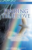 Finding True Love 1498498566 Book Cover