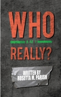 Who Am I Really? 150036228X Book Cover