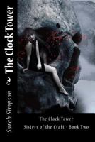 The Clock Tower 1494207095 Book Cover