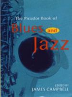 The Picador Book of Blues & Jazz 0330344455 Book Cover