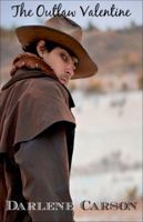 The Outlaw Valentine B0G3YVCRHD Book Cover